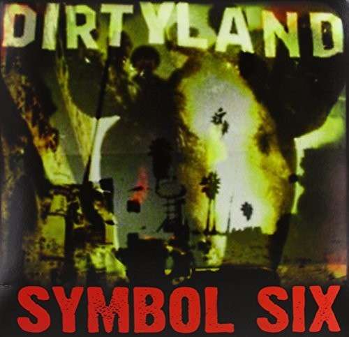 Cover for Symbol Six · Dirtyland (LP) (2015)