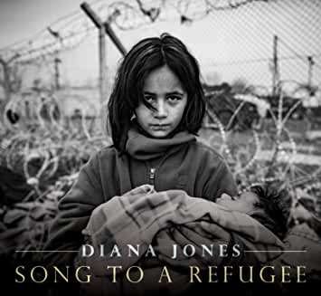 Cover for Diana Jones · Song To A Refugee (CD) (2020)