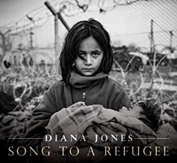 Cover for Diana Jones · Song To A Refugee (CD) (2020)