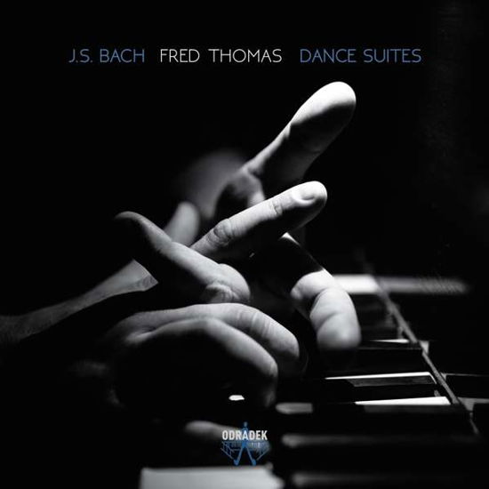 Bach / Thomas,fred · J.s. Bach: Dance Suites (CD) (2017)