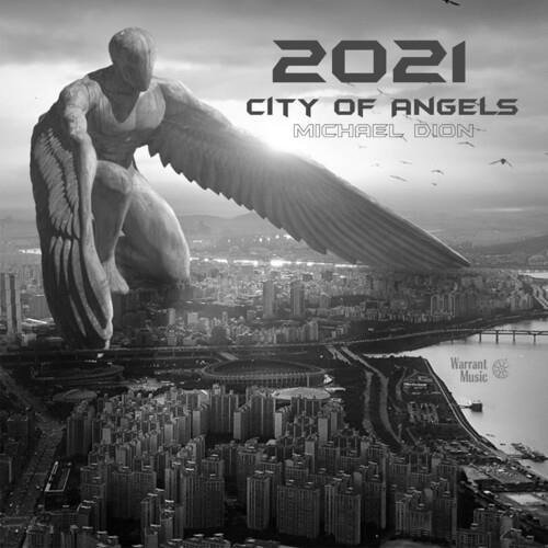 Cover for Michael Dion · City Of Angels (CD) (2021)
