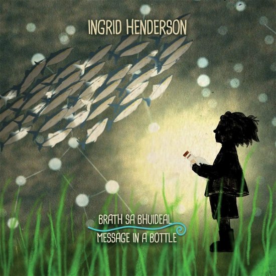 Cover for Ingrid Hederson · Message In A Bottle (CD) (2022)