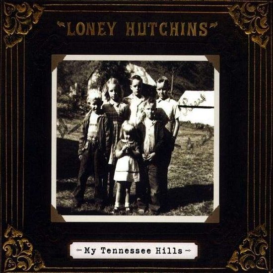 Cover for Loney Hutchins · My Tennessee Hills (CD) (2009)