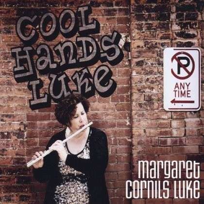Cover for Margaret Cornils Luke · Cool Hands Luke (CD) (2013)