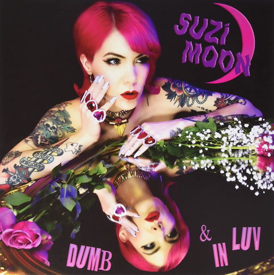 Cover for Suzi Moon · Dumb &amp; In Luv (LP) (2022)