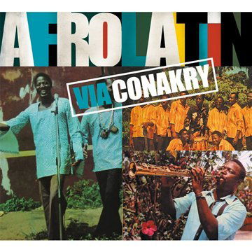 Cover for Afro Latin Via Conakry / Various (CD) (2011)