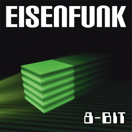 Cover for Eisenfunk · 8 Bit (CD) (2010)