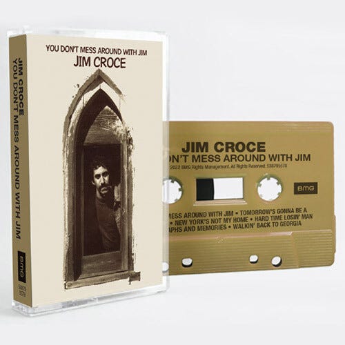 Cover for Jim Croce · You Don't Mess Around with Jim (50th Ann.) (Cass) (Kassett) (2022)