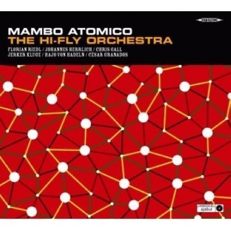 Cover for Hi-fly Orchestra · Mambo Atomico (CD) (2009)