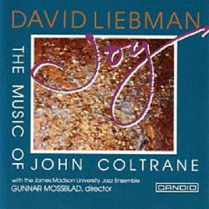 Joy - The Music Of John Coltrane - Dave Liebman - Muzyka - ULTRAVYBE - 4526180596578 - 25 marca 2022