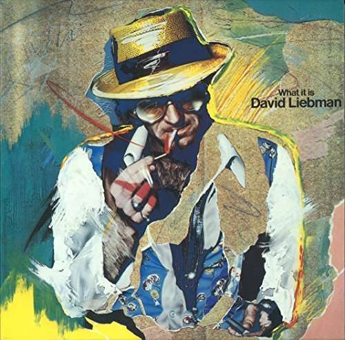 Cover for Dave Liebman · What It Is (CD) (2016)