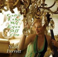 Can't Take My Eyes off You - Nicki Parrott - Música - VENUS RECORDS INC. - 4571292510578 - 21 de setembro de 2011
