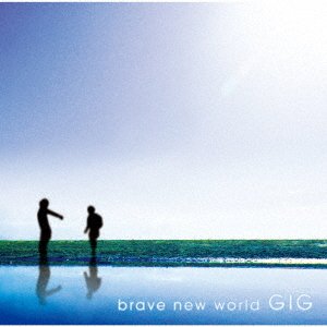 Cover for Gig · Brave New World (CD) [Japan Import edition] (2022)