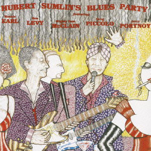 Hubert Sumli's Blues Party - Hubert Sumlin - Música - P-VINE RECORDS CO. - 4995879931578 - 2 de agosto de 2008