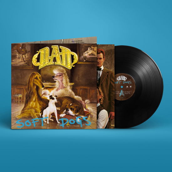 D-A-D · Soft Dogs (LP) [Remastered edition] [Gatefold] (2021)