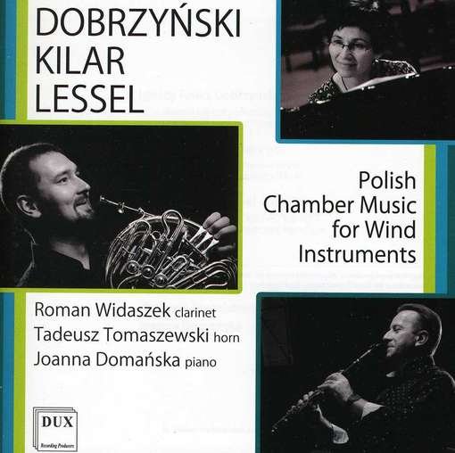 Cover for Dobrzynski / Kilar / Lessel / Domanska / Widaszek · Polish Chamber Music for Wind Instruments (CD) (2012)