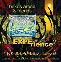Cover for Bakos, Arpad &amp; Friends · Experience The Eastern Wind (CD) (2021)