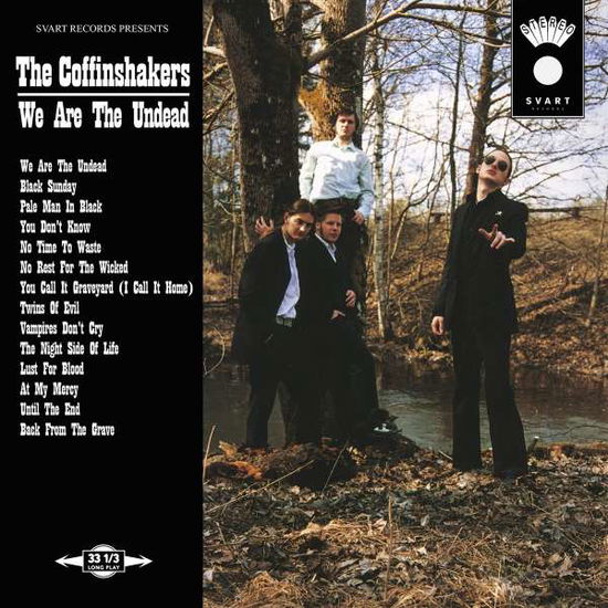 We Are The Undead - Coffinshakers - Music - SVART RECORDS - 6430077096578 - April 8, 2022