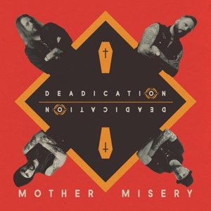 Deadication - Mother Misery - Música - TRANSUBSTANS RECORDS - 7350074240578 - 31 de março de 2023