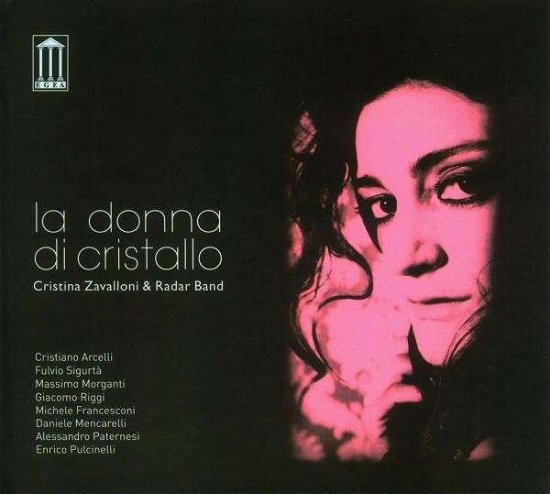 Cover for Christina Zavalloni · La Donna Di Cristallo (CD) (2012)