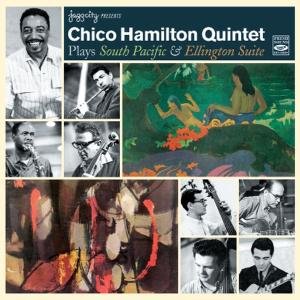 Cover for Chico -Quintet- Hamilton · Plays South Pacific &amp; Ellington Suite (CD) (2010)