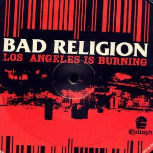 Cover for Bad Religion · Los Angeles is Burning (7&quot;) (2004)
