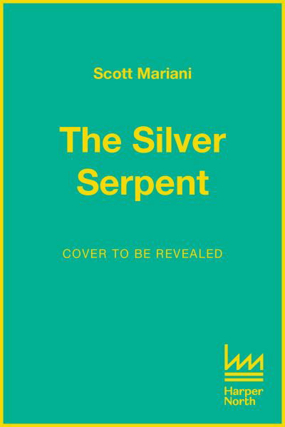 The Silver Serpent - Ben Hope - Scott Mariani - Bøker - HarperCollins Publishers - 9780008365578 - 12. mai 2022