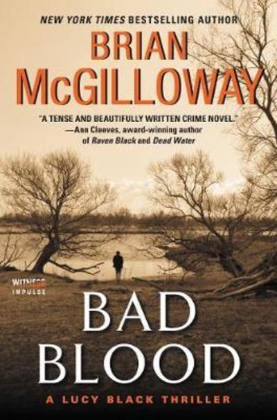 Cover for Brian McGilloway · Bad blood a Lucy Black thriller (Buch) [Print edition. edition] (2017)