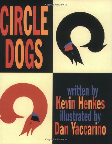 Cover for Kevin Henkes · Circle Dogs (Paperback Book) [Reprint edition] (2001)