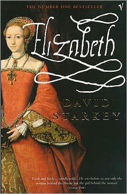 Cover for Dr David Starkey · Elizabeth (Taschenbuch) (2001)