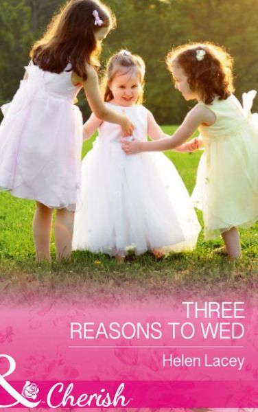 Cover for Helen Lacey · Three Reasons to Wed (Paperback Book) (2016)