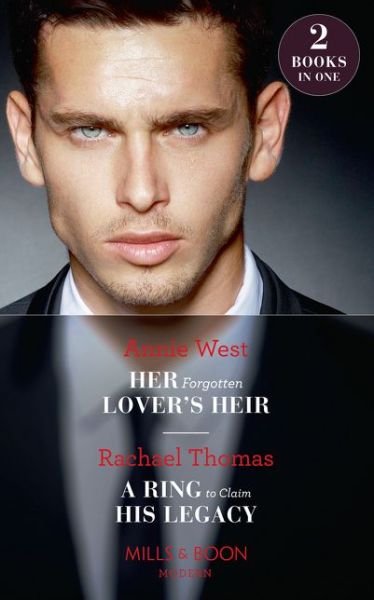 Annie West · Her Forgotten Lover's Heir: Her Forgotten Lover's Heir / a Ring to Claim His Legacy (Pocketbok) (2018)