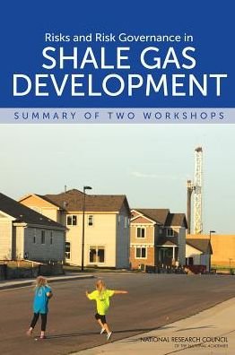 Cover for National Research Council · Risks and Risk Governance in Shale Gas Development: Summary of Two Workshops (Taschenbuch) (2014)