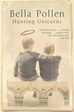 Cover for Bella Pollen · Hunting Unicorns (Paperback Book) [Unabridged edition] (2004)