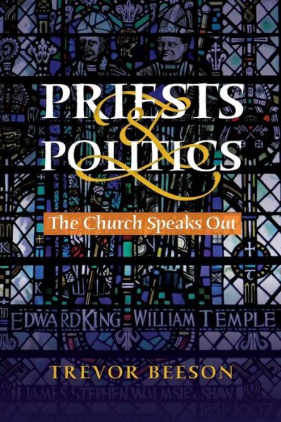 Cover for Trevor Beeson · Priests and Politics: the Church Speaks out (Paperback Book) (2013)