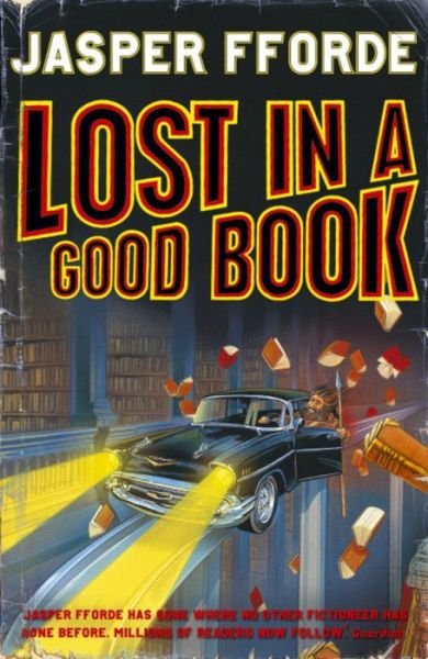 Cover for Jasper Fforde · Lost in a Good Book: Thursday Next Book 2 - Thursday Next (Paperback Bog) (2002)