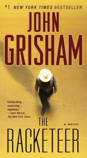 Cover for John Grisham · The Racketeer: a Novel (Paperback Book) [Later Printing edition] (2013)