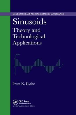 Cover for Prem K. Kythe · Sinusoids: Theory and Technological Applications (Paperback Book) (2019)