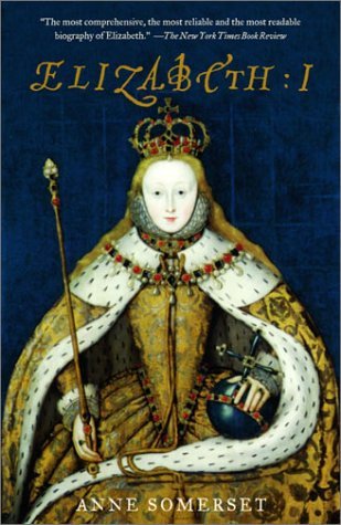 Cover for Anne Somerset · Elizabeth I (Paperback Book) [Reprint edition] (2003)
