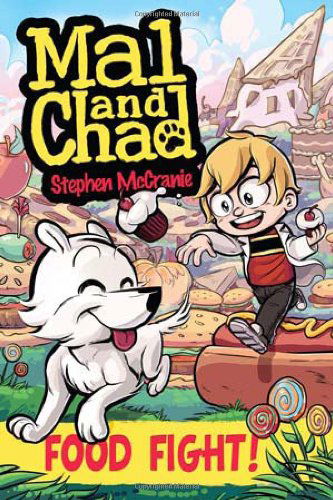 Mal and Chad: Food Fight! - Mal and Chad - Stephen McCranie - Livros - Penguin Putnam Inc - 9780399256578 - 19 de janeiro de 2012