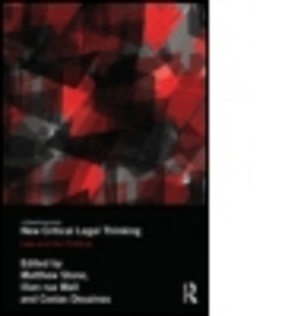 Cover for Matthew Stone · New Critical Legal Thinking: Law and the Political - Birkbeck Law Press (Hardcover Book) (2012)
