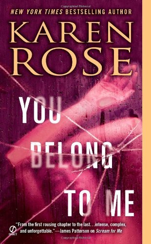 Cover for Karen Rose · You Belong to Me - The Baltimore Series (Paperback Bog) (2011)