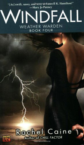 Cover for Rachel Caine · Windfall (The Weather Warden, Book 4) (Paperback Book) (2005)