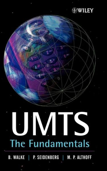 Cover for Walke, Bernhard H. (Communications Networks, Aachen University (RWTH), Germany) · UMTS: The Fundamentals (Hardcover Book) (2003)