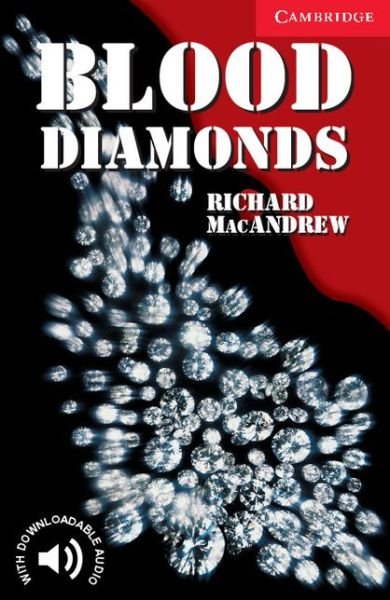 Cover for Richard MacAndrew · Blood Diamonds Level 1 - Cambridge English Readers (Paperback Bog) (2005)