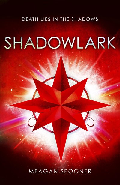 Cover for Meagan Spooner · Shadowlark (Paperback Book) (2013)