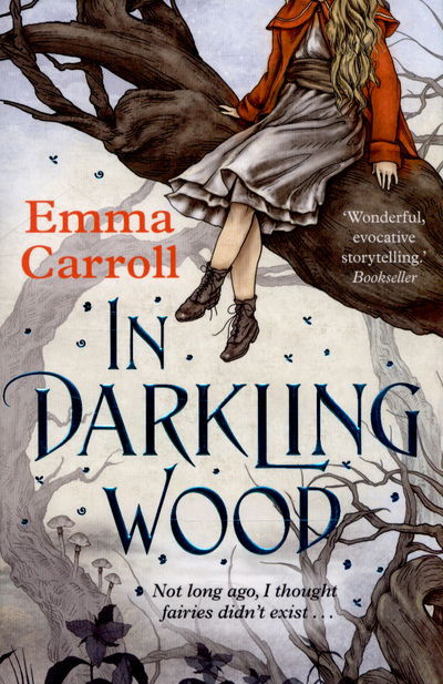 Cover for Emma Carroll · In Darkling Wood: 'The Queen of Historical Fiction at her finest.' Guardian (Paperback Book) [Main - Re-issue edition] (2015)