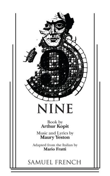 Nine - Arthur Kopit - Books - Samuel French Inc - 9780573681578 - November 18, 2009