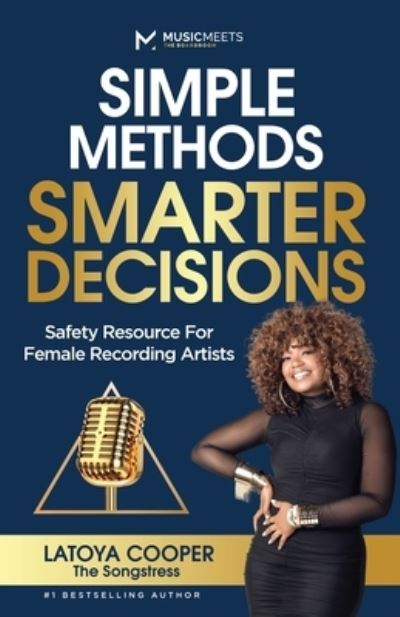 Cover for Latoya Cooper · Simple Methods Smarter Decisions (Paperback Book) (2021)