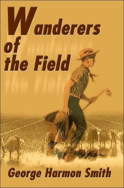 George Smith · Wanderers of the Field (Paperback Bog) (2000)